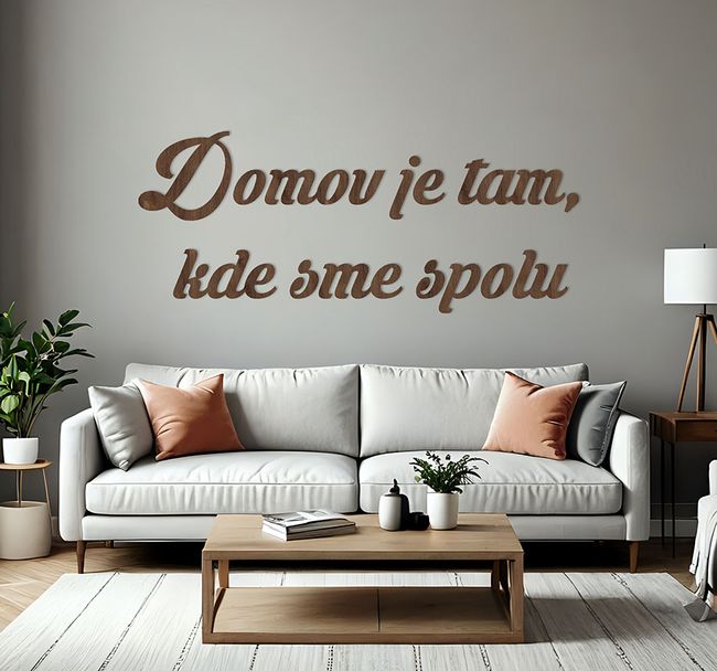 Nápis - Domov je tam - Dub bronz